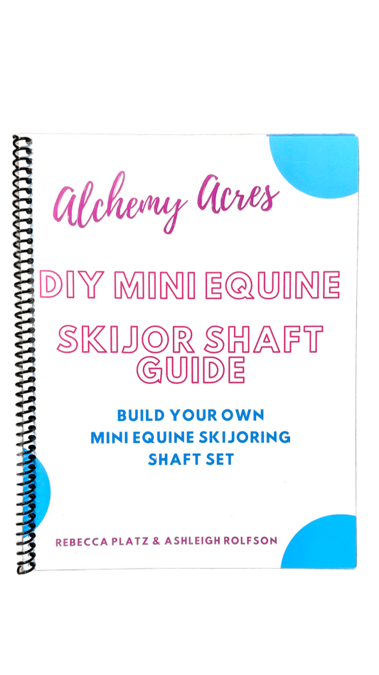 GUIDEBOOK: Mini Equine Skijoring: DIY Shaft Building